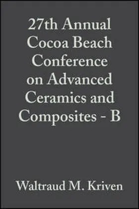 Kriven / Lin |  27th Annual Cocoa Beach Conference on Advanced Ceramics and Composites - B, Volume 24, Issue 4 | eBook | Sack Fachmedien