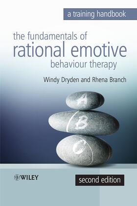 Dryden / Branch |  The Fundamentals of Rational Emotive Behaviour Therapy | Buch |  Sack Fachmedien