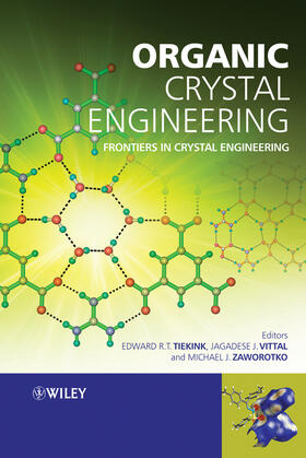Tiekink / Vittal / Zaworotko |  Organic Crystal Engineering | Buch |  Sack Fachmedien