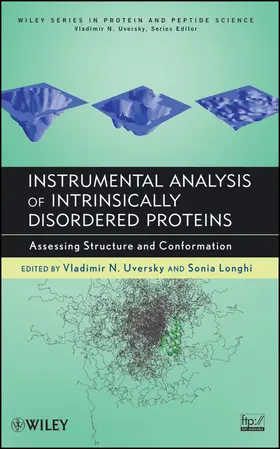 Uversky / Longhi |  Instrumental Analysis of Intrinsically Disordered Proteins | Buch |  Sack Fachmedien