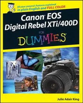 King |  Canon EOS Digital Rebel XTi / 400D For Dummies | eBook | Sack Fachmedien