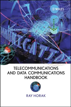 Horak |  Telecommunications and Data Communications Handbook | Buch |  Sack Fachmedien