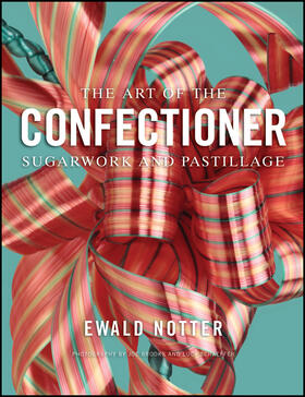 Notter |  The Art of the Confectioner | Buch |  Sack Fachmedien