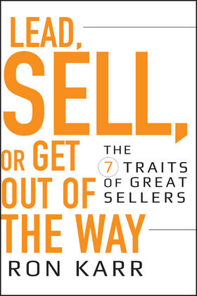 Karr |  Lead, Sell, or Get Out of the Way | Buch |  Sack Fachmedien