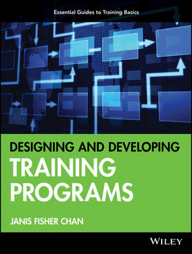 Chan |  Designing and Developing Training Programs | Buch |  Sack Fachmedien