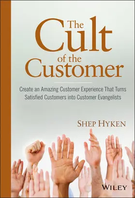 Hyken |  The Cult of the Customer | Buch |  Sack Fachmedien