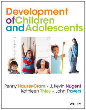 Hauser-Cram / Nugent / Thies |  The Development of Children and Adolescents | Buch |  Sack Fachmedien
