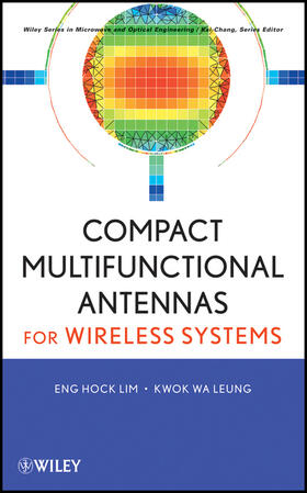 Lim / Leung |  Compact Multifunctional Antennas for Wireless Systems | Buch |  Sack Fachmedien