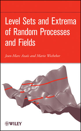 Azais / Wschebor |  Level Sets and Extrema of Random Processes and Fields | Buch |  Sack Fachmedien