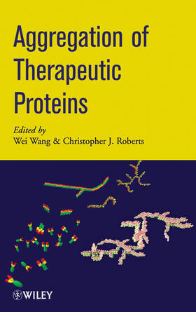 Wang / Roberts |  Aggregation of Therapeutic Proteins | Buch |  Sack Fachmedien