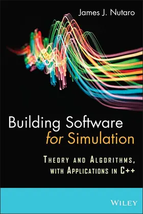 Nutaro |  Building Software for Simulation | Buch |  Sack Fachmedien