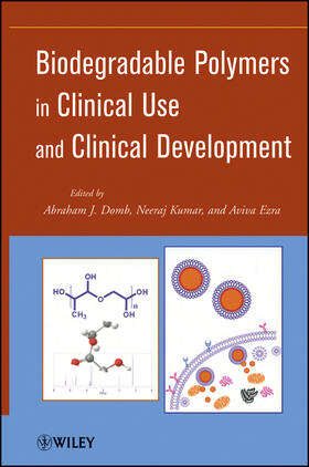 Domb / Kumar |  Biodegradable Polymers in Clinical Use and Clinical Development | Buch |  Sack Fachmedien
