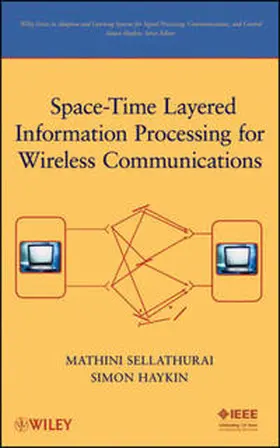 Sellathurai / Haykin |  Space-Time Layered Information Processing for Wireless Communications | eBook | Sack Fachmedien