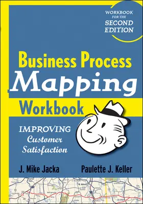 Jacka / Keller |  Business Process Mapping Workbook | Buch |  Sack Fachmedien