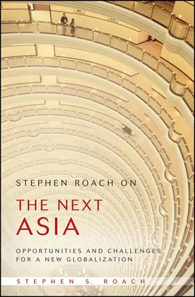 Roach |  Stephen Roach on the Next Asia | Buch |  Sack Fachmedien