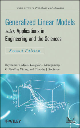 Myers / Montgomery / Vining |  Generalized Linear Models | Buch |  Sack Fachmedien