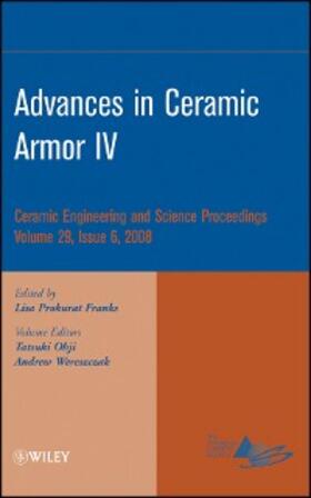 Prokurat-Franks / Ohji / Wereszczak |  Advances in Ceramic Armor IV, Volume 29, Issue 6 | eBook | Sack Fachmedien