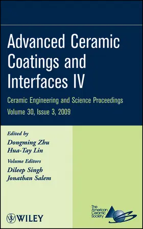 Zhu / Lin |  Advanced Ceramic Coatings and Interfaces IV, Volume 30, Issue 3 | Buch |  Sack Fachmedien