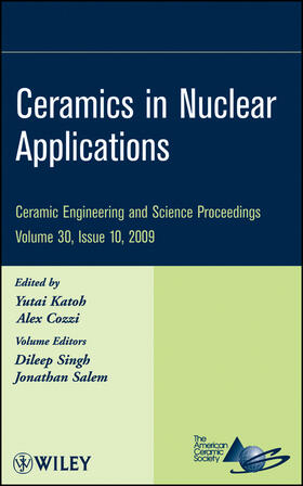 Katoh / Cozzi |  Ceramics in Nuclear Applications, Volume 30, Issue 10 | Buch |  Sack Fachmedien