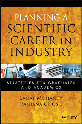 Mohanty / Ghosh |  Planning a Scientific Career in Industry | Buch |  Sack Fachmedien