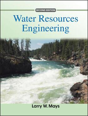 Mays |  Water Resources Engineering | Buch |  Sack Fachmedien