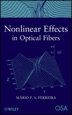 Ferreira |  Nonlinear Effects in Optical Fibers | Buch |  Sack Fachmedien