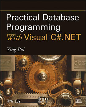 Bai |  Practical Database Programming with Visual C#.Net | Buch |  Sack Fachmedien