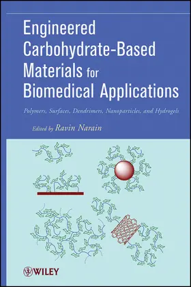 Narain |  Engineered Carbohydrate-Based Materials for Biomedical Applications | Buch |  Sack Fachmedien