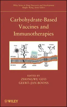 Guo / Boons |  Carbohydrate-Based Vaccines and Immunotherapies | eBook | Sack Fachmedien