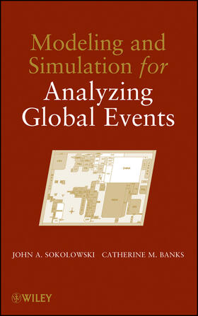 Sokolowski / Banks |  Modeling and Simulation for Analyzing Global Events | Buch |  Sack Fachmedien