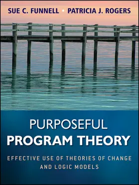 Rogers / Funnell |  Purposeful Program Theory | Buch |  Sack Fachmedien