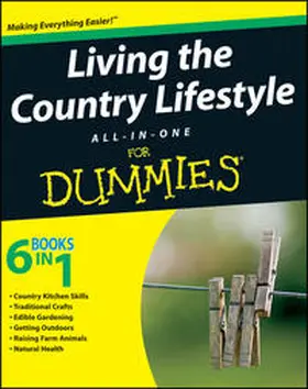 Barr |  Living the Country Lifestyle All-In-One For Dummies | eBook | Sack Fachmedien