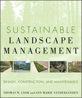 VanDerZanden / Cook |  Sustainable Landscape Management | Buch |  Sack Fachmedien