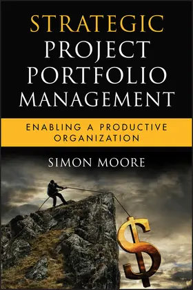 Moore |  Strategic Project Portfolio Management | Buch |  Sack Fachmedien