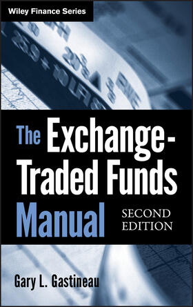 Gastineau |  The Exchange-Traded Funds Manual | Buch |  Sack Fachmedien