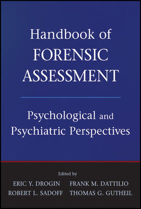 Drogin / Dattilio / Sadoff |  Handbook of Forensic Assessment | Buch |  Sack Fachmedien