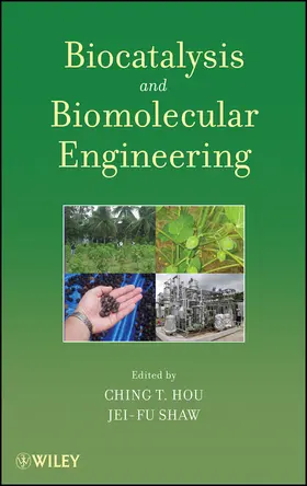 Hou / Shaw |  Biocatalysis and Biomolecular Engineering | Buch |  Sack Fachmedien