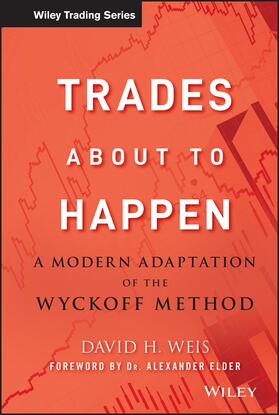 Weis |  Trades about to Happen | Buch |  Sack Fachmedien
