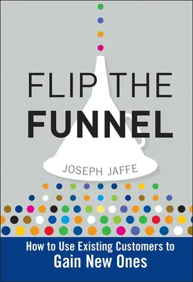 Jaffe |  Flip the Funnel | Buch |  Sack Fachmedien