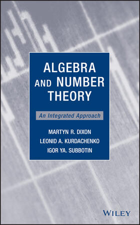Dixon / Kurdachenko / Subbotin |  Algebra and Number Theory | Buch |  Sack Fachmedien