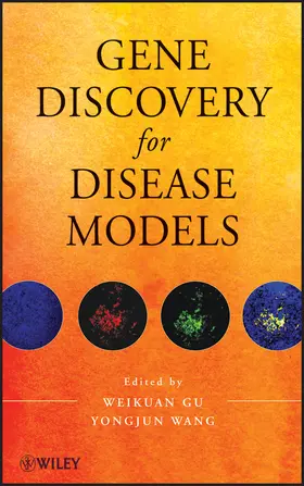 Gu / Wang |  Gene Discovery for Disease Models | Buch |  Sack Fachmedien