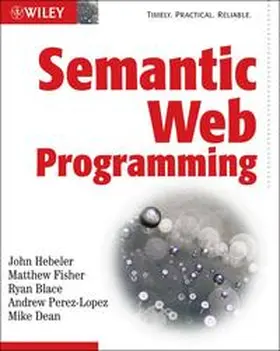 Hebeler / Fisher / Blace |  Semantic Web Programming | eBook | Sack Fachmedien