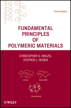 Brazel / Rosen |  Fundamental Principles of Polymeric Materials | Buch |  Sack Fachmedien