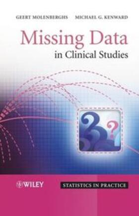 Molenberghs / Kenward |  Missing Data in Clinical Studies | eBook | Sack Fachmedien