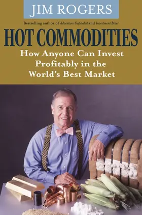 Rogers |  Hot Commodities | Buch |  Sack Fachmedien