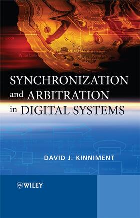 Kinniment / Yaklovlev |  Synchronization and Arbitration in Digital Systems | Buch |  Sack Fachmedien