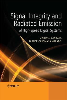 Caniggia / Maradei |  Signal Integrity and Radiated Emission of High-Speed Digital Systems | Buch |  Sack Fachmedien