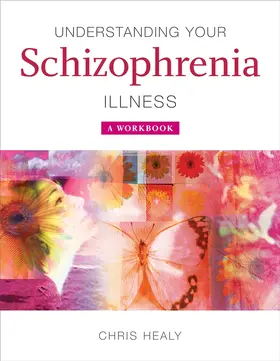 Healy |  Understanding Your Schizophrenia Illness | Buch |  Sack Fachmedien