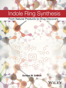 Gribble |  Indole Ring Synthesis | Buch |  Sack Fachmedien