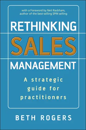 Rogers |  Rethinking Sales Management | Buch |  Sack Fachmedien